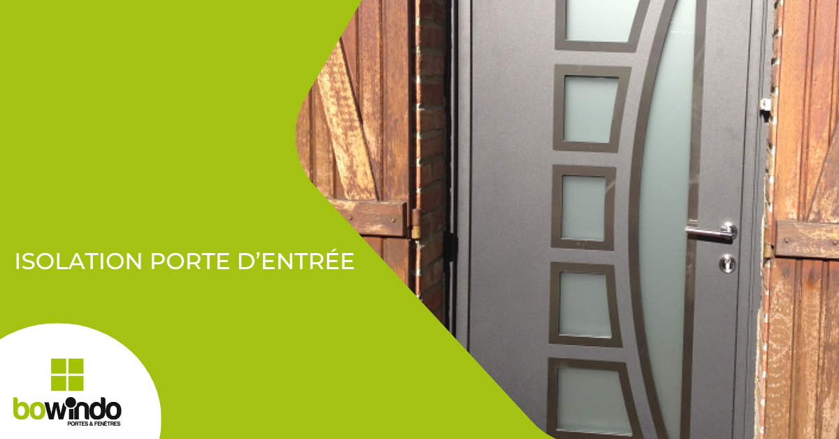 Porte d'entrée isolante à Lille en bois, PVC et aluminium