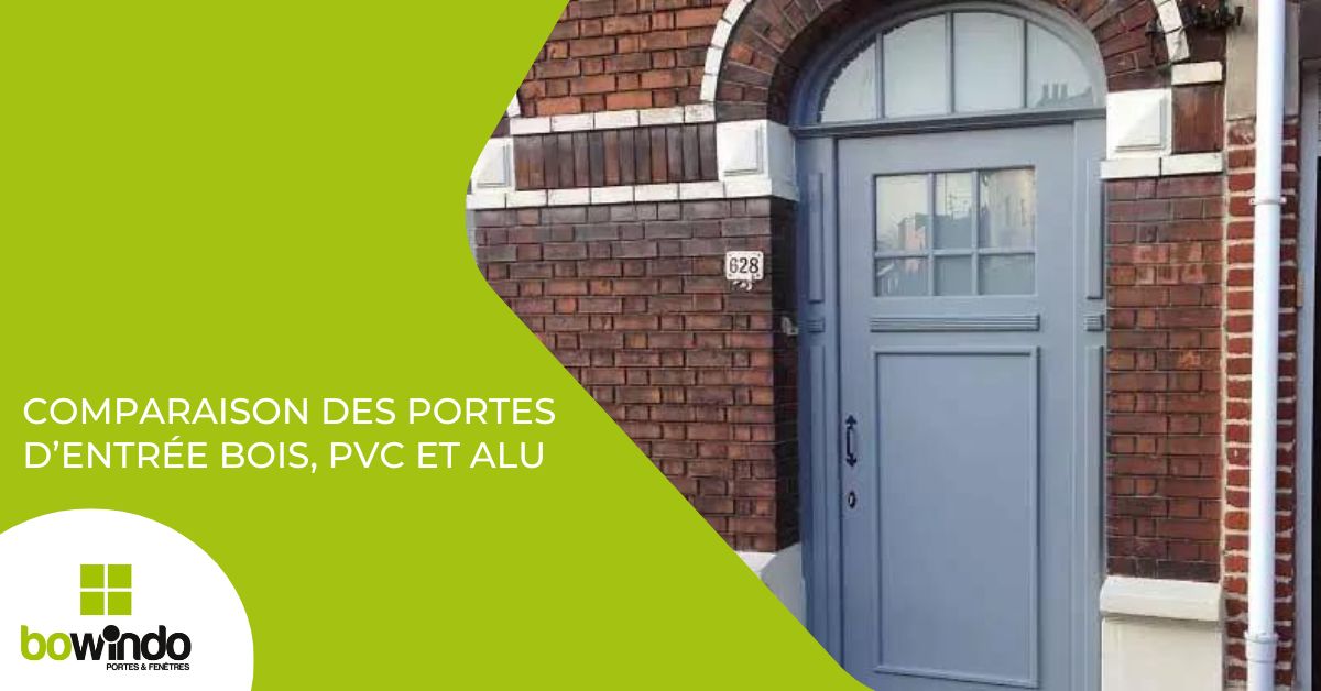 Comparaison visuelle des portes d'entrée en bois, PVC et aluminium